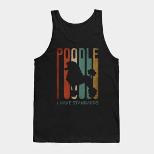 poodle, I have standards.. retro style Tank Top